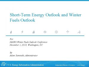 ShortTerm Energy Outlook and Winter Fuels Outlook For