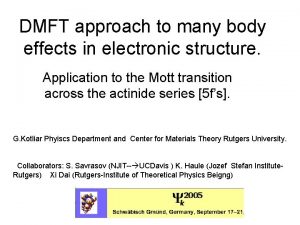 DMFT approach to many body effects in electronic