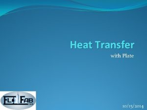 Heat Transfer with Plate 10152014 Plate Heat Exchangers