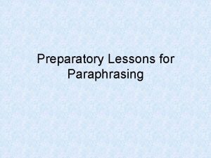 Preparatory Lessons for Paraphrasing Guessing the Meanings of