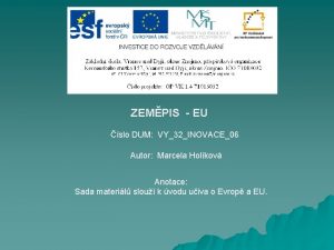 ZEMPIS EU slo DUM VY32INOVACE06 Autor Marcela Holkov