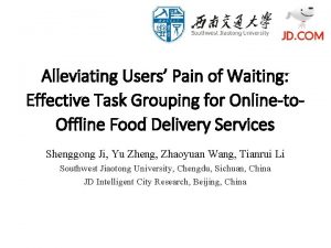 Alleviating Users Pain of Waiting Effective Task Grouping