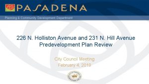 Planning Community Development Department 226 N Holliston Avenue
