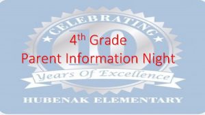 th 4 Grade Parent Information Night th 4