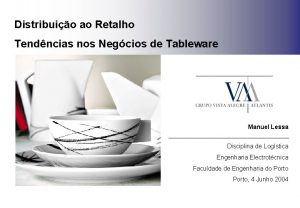 Distribuio ao Retalho Tendncias nos Negcios de Tableware