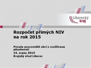 Rozpoet pmch NIV na rok 2015 Porada pracovnk