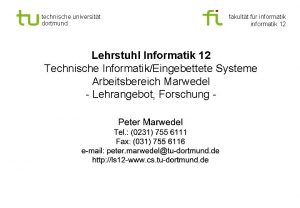 technische universitt dortmund fakultt fr informatik 12 Lehrstuhl