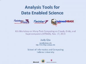 Analysis Tools for Data Enabled Science Indexed HBASE