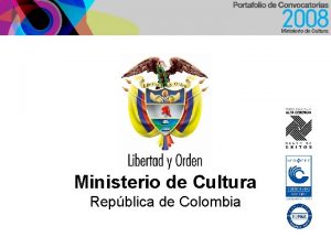 Ministerio de Cultura Repblica de Colombia Programa Nacional