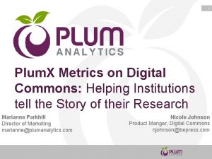 1 Plum X Metrics on Digital Commons Helping