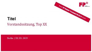 F PM ust er Titel Vorstandssitzung Top XX