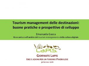 Tourism management delle destinazioni buone pratiche e prospettive