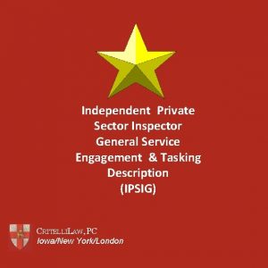 Independent Private Sector Inspector General Service Engagement Tasking