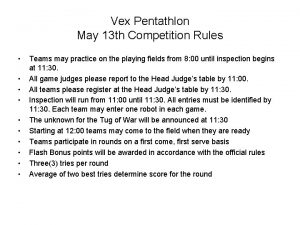 Vex Pentathlon May 13 th Competition Rules Teams