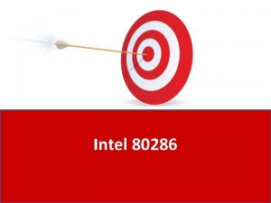 Intel 80286 Features of 80286 24 bit address