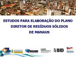 ESTUDOS PARA ELABORAO DO PLANO DIRETOR DE RESDUOS