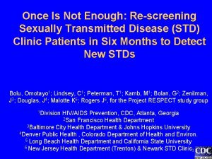 Once Is Not Enough Rescreening Sexually Transmitted Disease