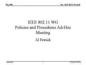 May 2005 doc IEEE 802 11 05xxxr 0