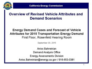 California Energy Commission Overview of Revised Vehicle Attributes