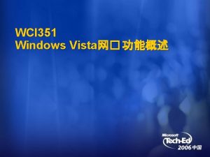 WCI 351 Windows Vista WCN Windows Connect Now