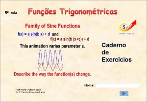 5 aula Funes Trigonomtricas Caderno de Exerccios Nome