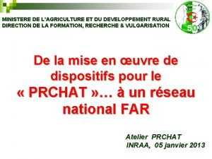 MINISTERE DE LAGRICULTURE ET DU DEVELOPPEMENT RURAL DIRECTION