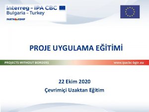 PROJE UYGULAMA ETM 22 Ekim 2020 evrimii Uzaktan