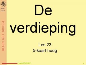 DEEL 2 LES 23 De verdieping Les 23