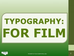 TYPOGRAPHY FOR FILM PROPERTY OF PIMA COUNTY JTED