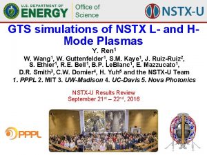 GTS simulations of NSTX L and HMode Plasmas