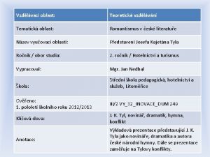 Vzdlvac oblast Teoretick vzdlvn Tematick oblast Romantismus v