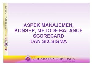 ASPEK MANAJEMEN KONSEP METODE BALANCE SCORECARD DAN SIX