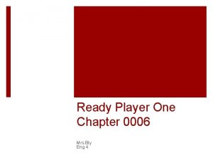 Ready Player One Chapter 0006 Mrs Bly Eng