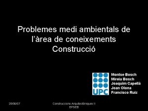 Problemes medi ambientals de lrea de coneixements Construcci