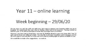 Year 11 online learning Week beginning 290620 We