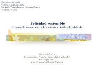 Universidad de Alcal Ctedra de tica Ambiental Fundacin