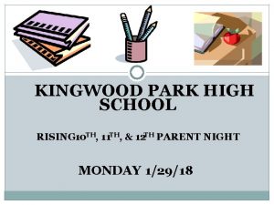 KINGWOOD PARK HIGH SCHOOL RISING 10 TH 11