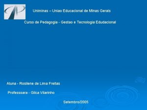 Uniminas Uniao Educacional de Minas Gerais Curso de