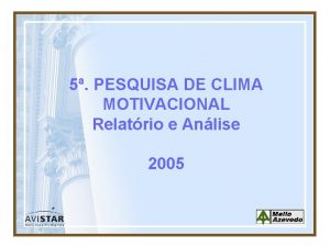 5 PESQUISA DE CLIMA MOTIVACIONAL Relatrio e Anlise