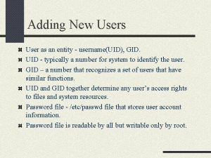 Adding New Users User as an entity usernameUID