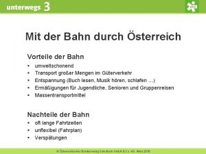 3 Mit der Bahn durch sterreich Vorteile der