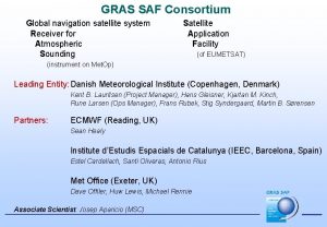 GRAS SAF Consortium Global navigation satellite system Receiver