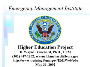 Emergency Management Institute Higher Education Project B Wayne