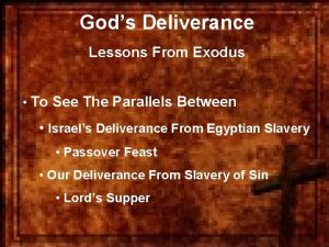 Gods Deliverance Lessons From Exodus To See The