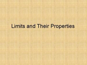 Limits and Their Properties A Preview of Calculus
