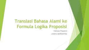 Translasi Bahasa Alami ke Formula Logika Proposisi Kalkulus