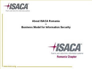 About ISACA Romania Business Model for Information Security