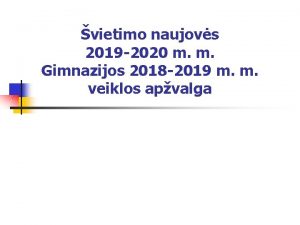 vietimo naujovs 2019 2020 m m Gimnazijos 2018