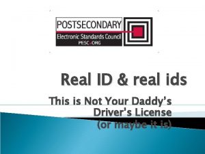 Real ID real ids This is Not Your