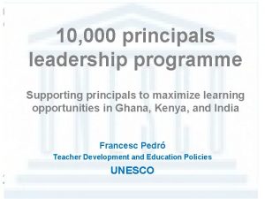 10 000 principals leadership programme Supporting principals to